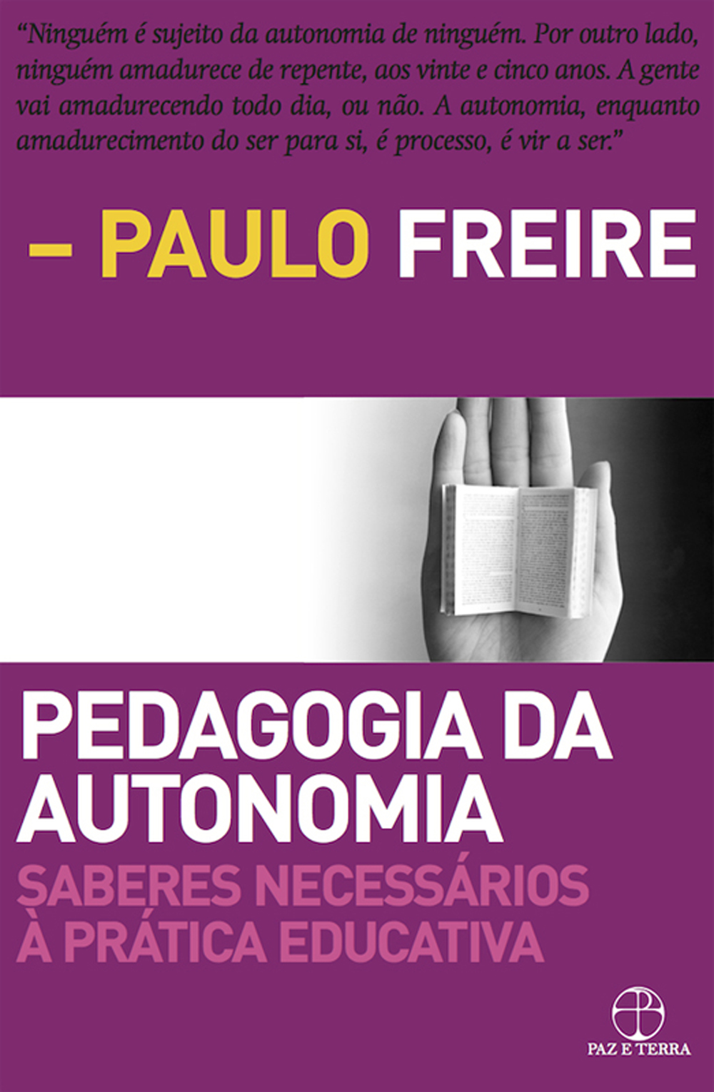 Pedagogia da autonomia | Saberes necessários à prática educativa