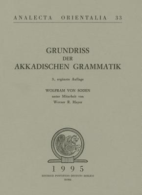 Grundriss der Akkadischen Grammatik