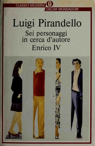 Sei personaggi in cerca d'autore / Enrico IV