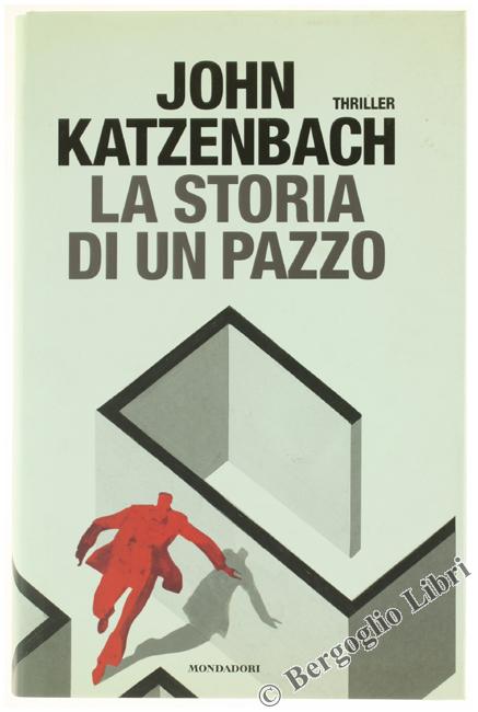 La storia di un pazzo