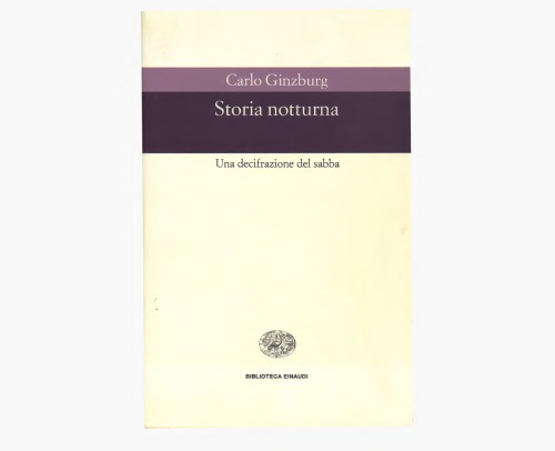 Storia notturna. Una decifrazione del sabba