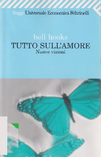 Tutto sull'amore : nuove visioni