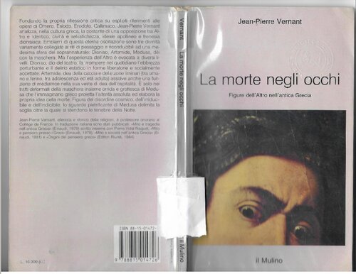 La morte negli occhi. Figure dell'altro nell'antica Grecia