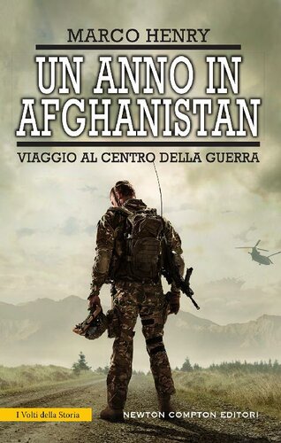 Un anno in Afghanistan : viaggio al centro della guerra