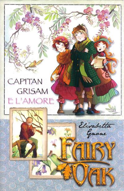 Fairy Oak : Capitan Grisam e l'amore