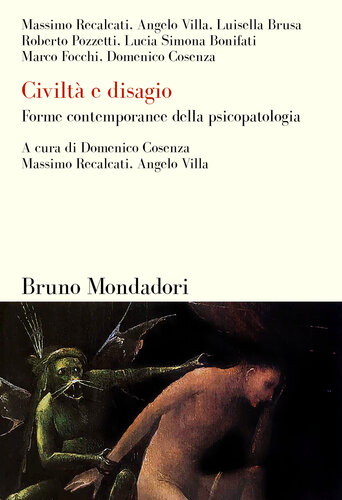 Civiltà e disagio : forme contemporanee della psicopatologia