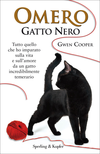 Omero gatto nero : [tutto quello che ho imparato sulla vita e sull'amore da un gatto incredibilmente temerario]