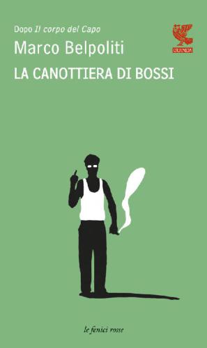 La canottiera di Bossi