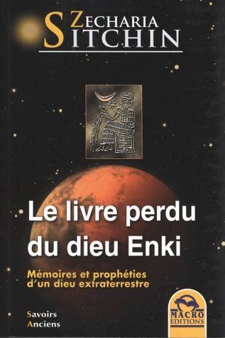 Le livre perdu du dieu Enki