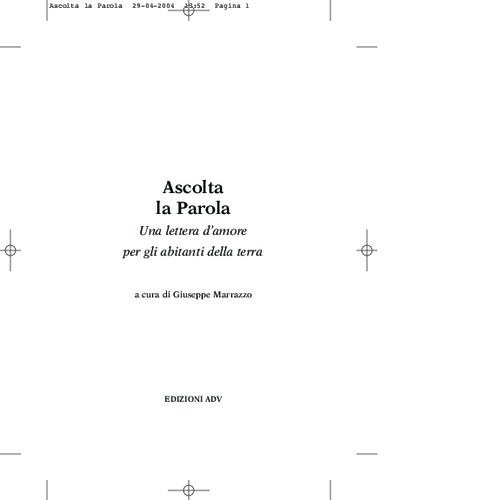 Ascolta la Parola : una lettera d'amore per gli abitanti della terra