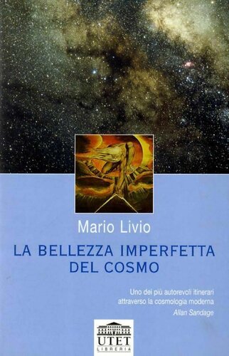 La bellezza imperfetta del cosmo