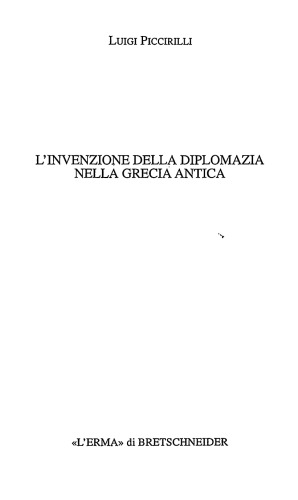 L'Invenzione Della Diplomazia Nella Grecia Antica