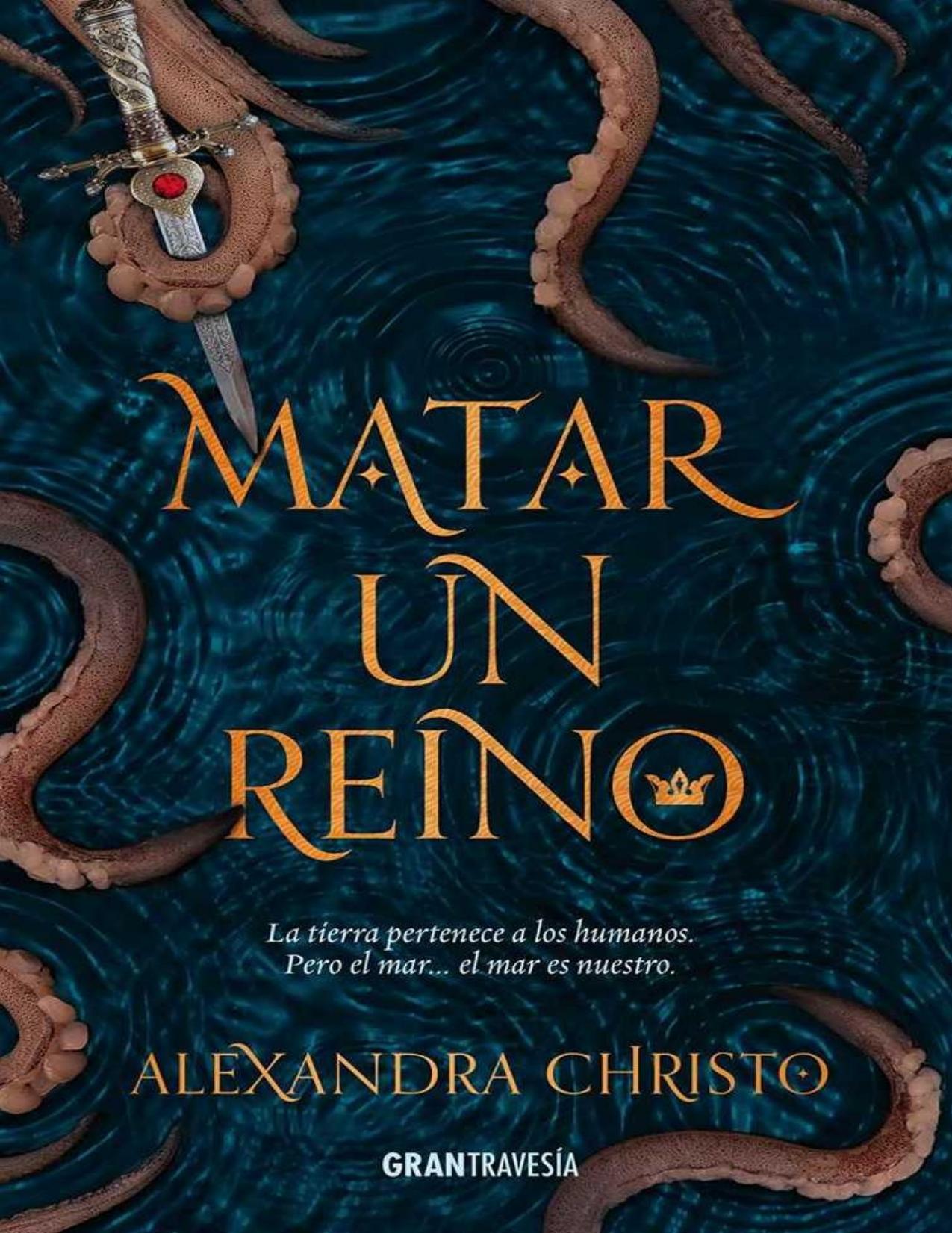 Matar un reino (Ficción) (Spanish Edition)