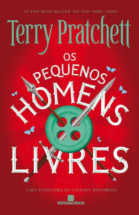 Os pequenos homens livres - Tiffany Dolorida - vol. 1