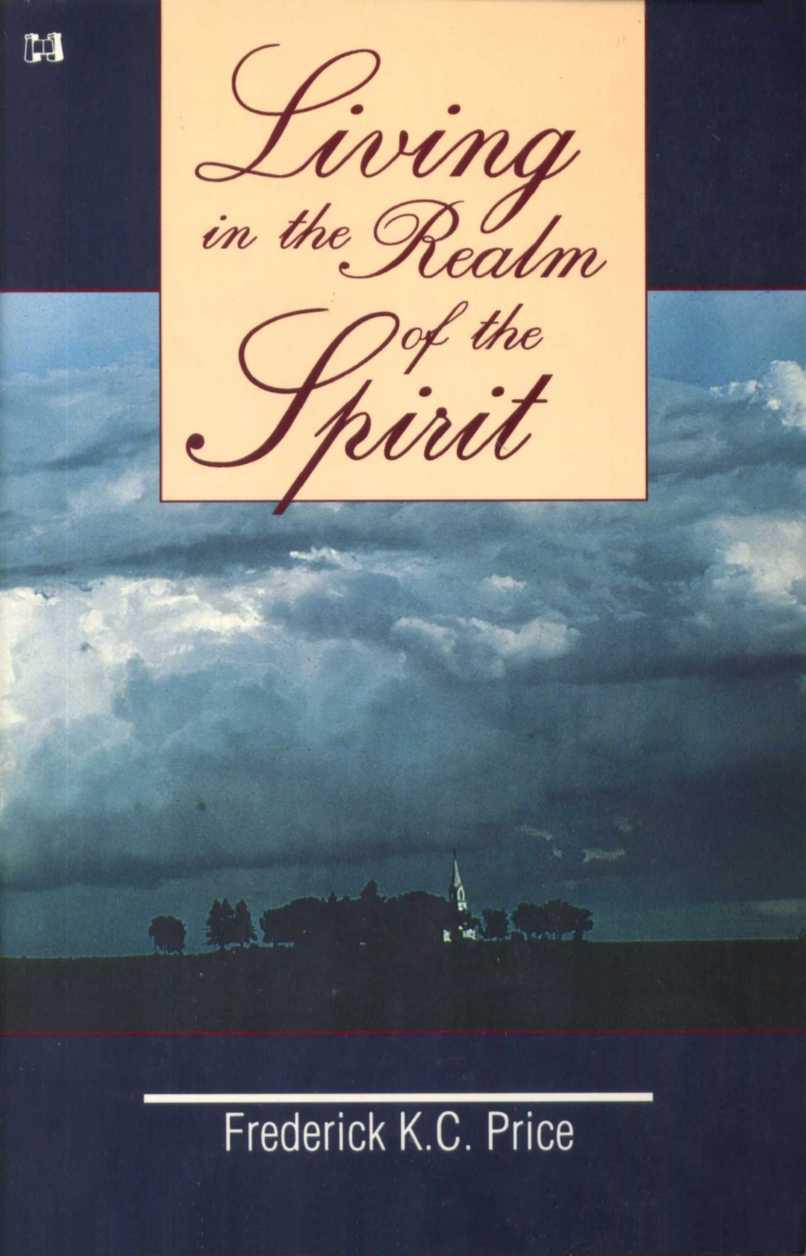 Living in the Realm of Spirit: