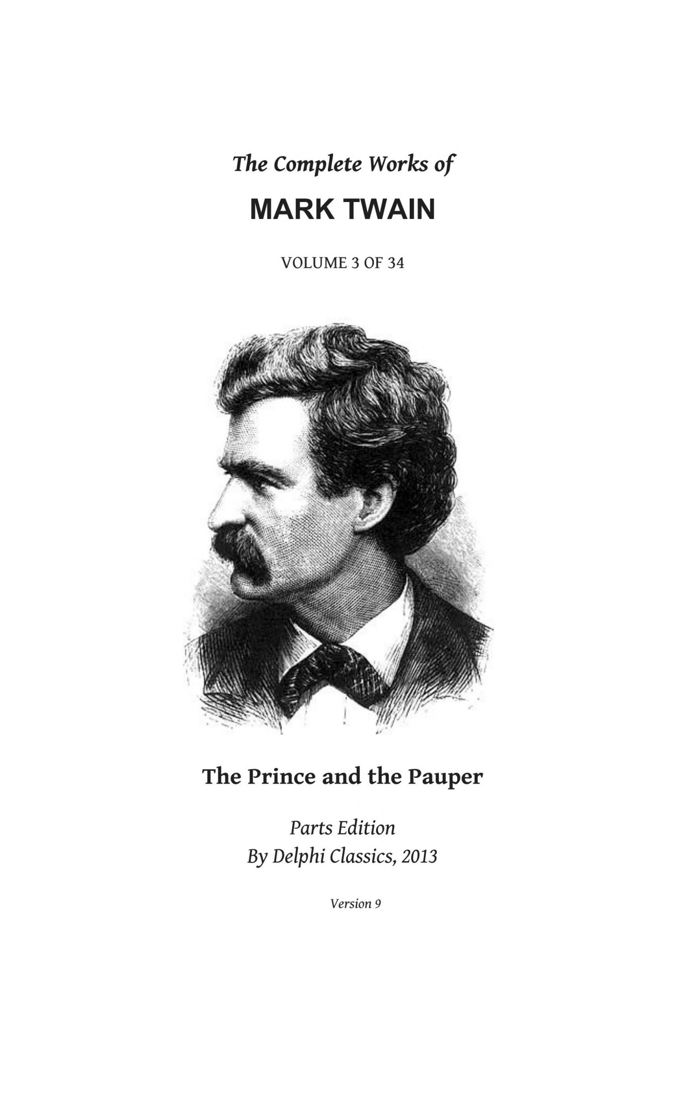 The Prince and the Pauper by Mark Twain - Delphi Classics (Illustrated)