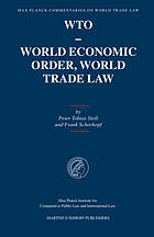 WTO - World economic order, World trade law