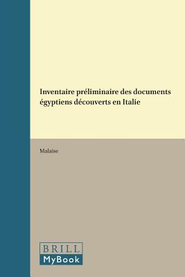 Inventaire Preliminaire Des Documents Egyptiens Decouverts En Italie