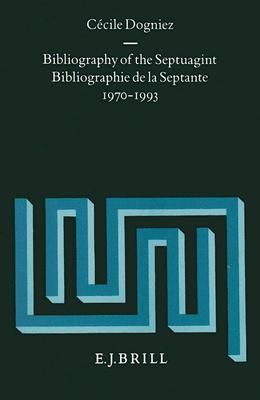 Bibliography of the Septuagint/Bibliographie de La Septante