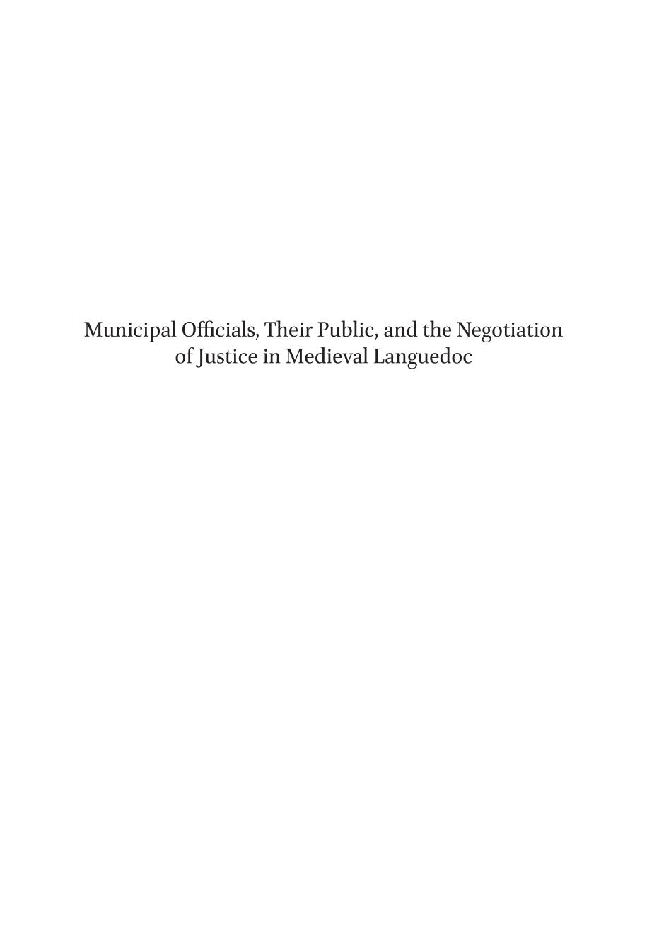 Municipal Officials, Their Public, and the Negotiation of Justice in Medieval Languedoc