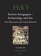 Ancient Synagogues - Archaeology and Art