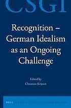 Recognition - German Idealism as an Ongoing Challenge