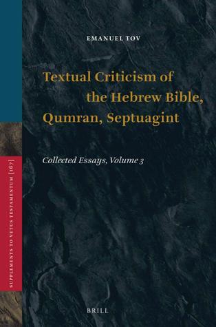 Textual Criticism of the Hebrew Bible, Qumran, Septuagint