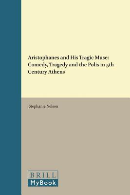 Aristophanes and His Tragic Muse