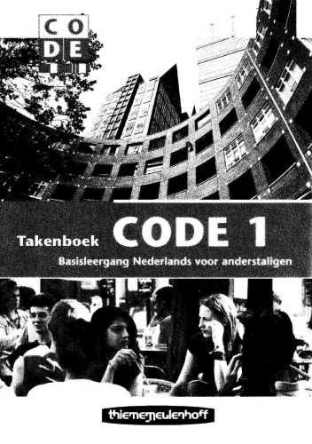 Code : takenboek. 1 : basisleergang Nederlands voor anderstaligen