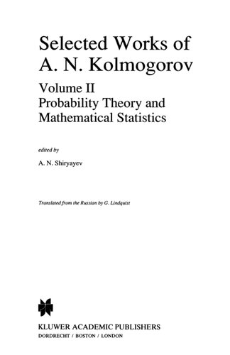 Selected Works Of A.N. Kolmogorov (Mathematics And Its Applications. Soviet Series)