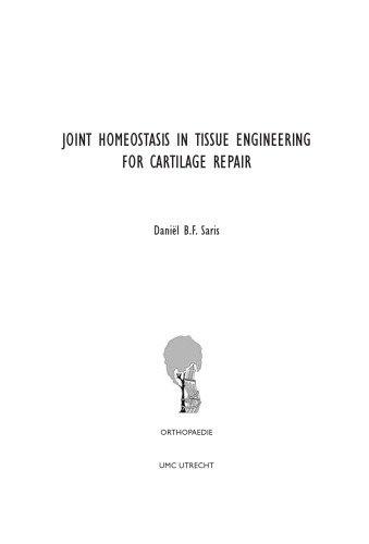 Joint homeostasis in tissue engineering for cartilage repair