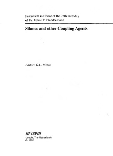 Silanes and Other Coupling Agents, Volume 1