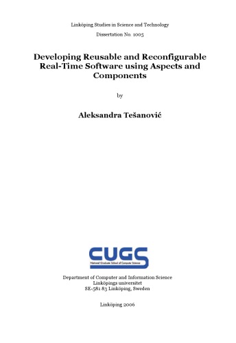 Developing reusable and reconfigurable real-time software using aspects and components