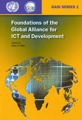 Foundations of the Global Alliance for ICT and Development