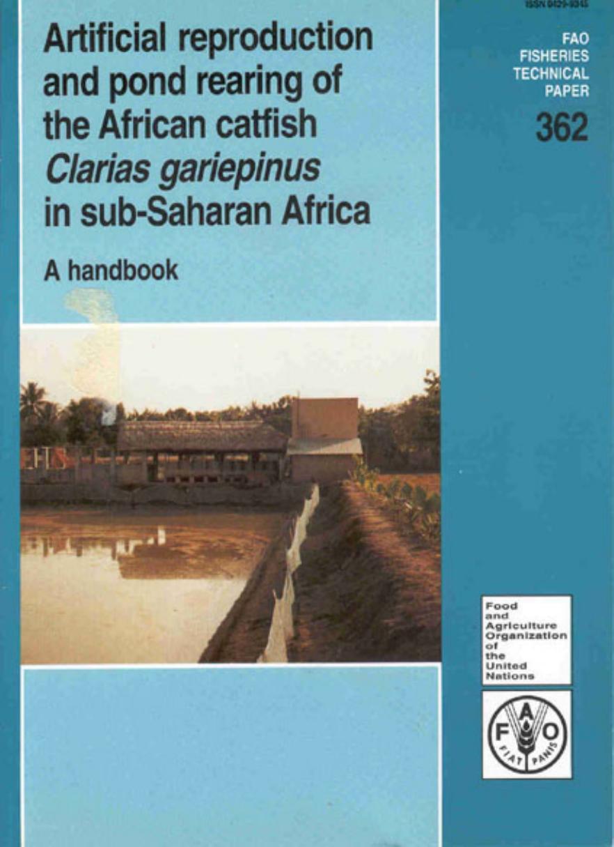 Artificial Reproduction And Pond Rearing Of The African Catfish, Clarias Gariepinus, In Sub Saharan Africa