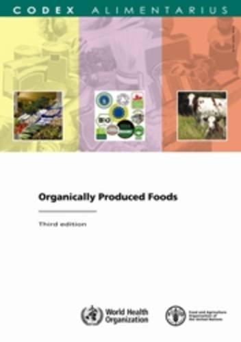 Organically Produced Food (Fao/Who Codex Alimentarius)
