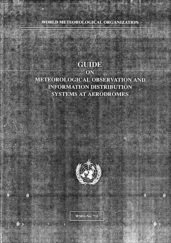 Guide on Meteorological Observation and Information Distribution Systems at Aerodromes