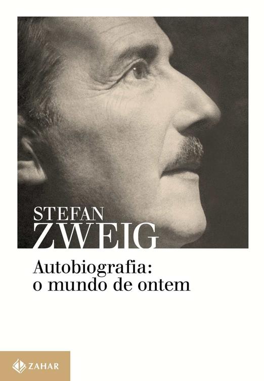 Autobiografia: o mundo de ontem