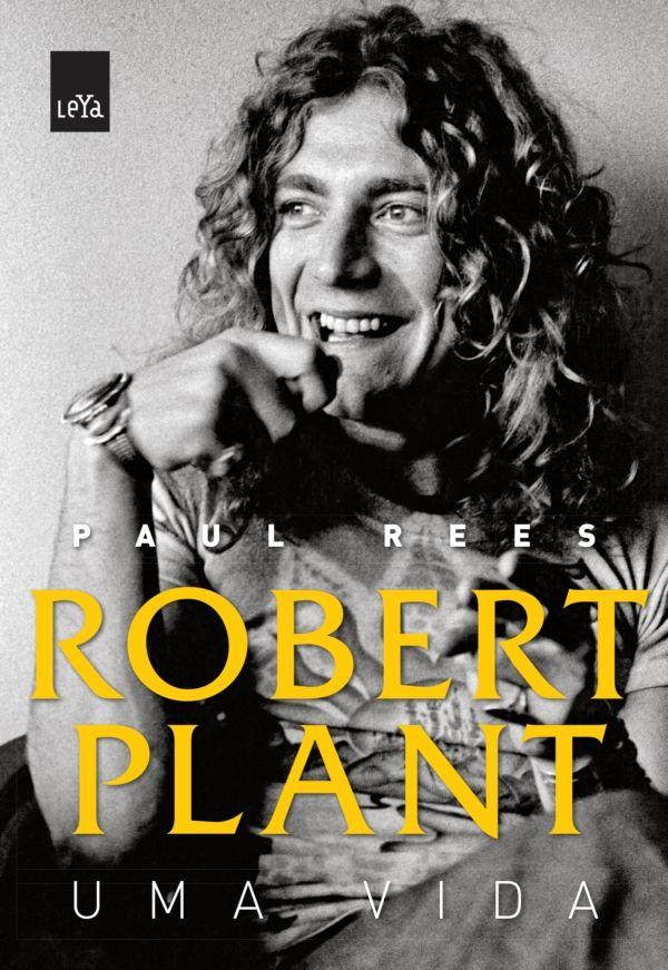 Robert Plant: uma vida