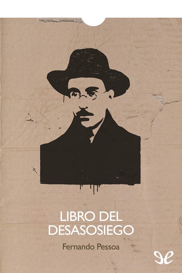 Libro del desasosiego (trad. Manuel Moya)