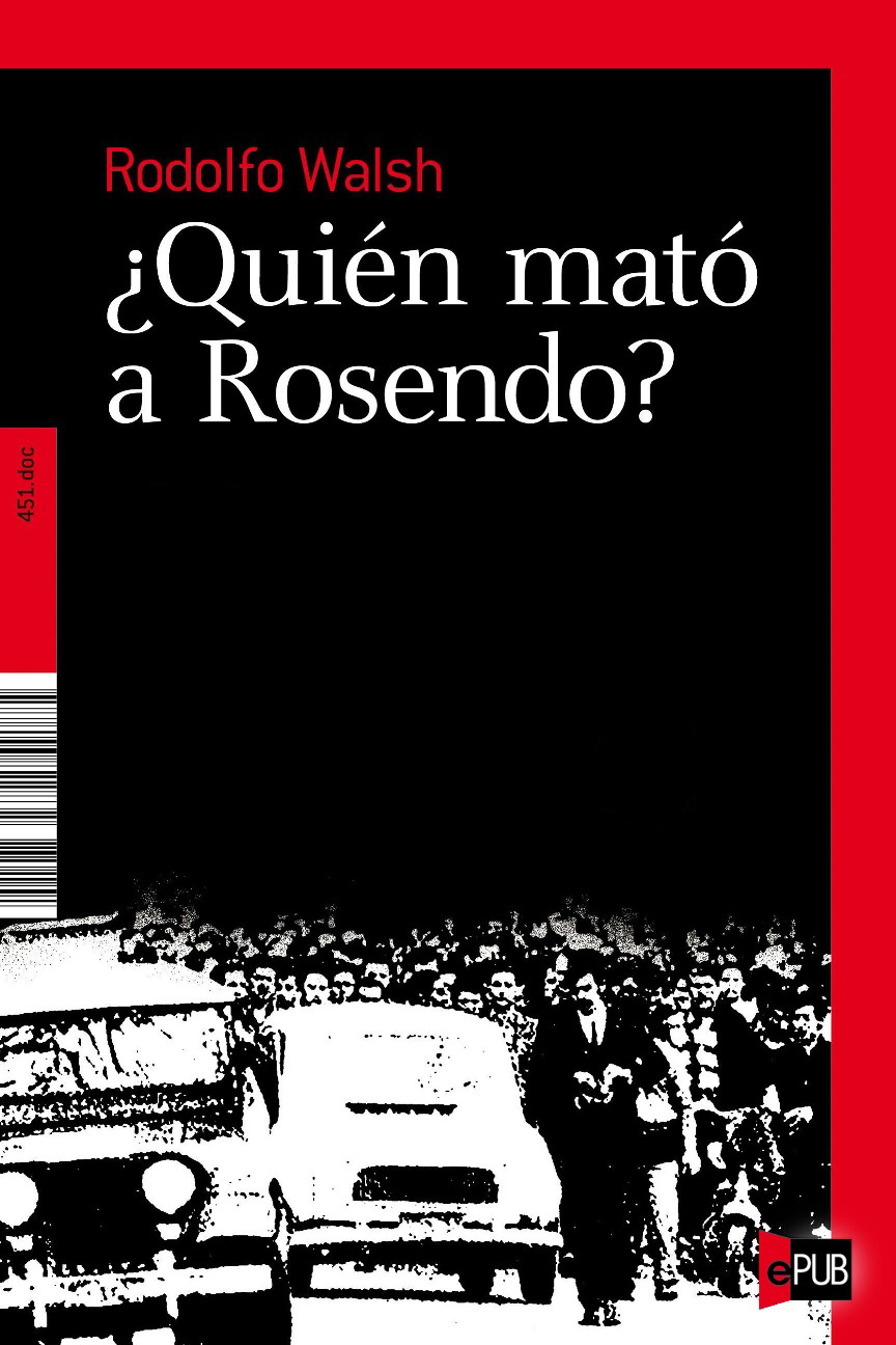 ¿Quién mató a Rosendo?