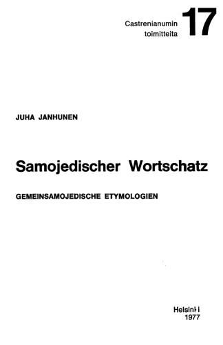 Samojedischer Wortschatz : gemeinsamojedische Etymologien