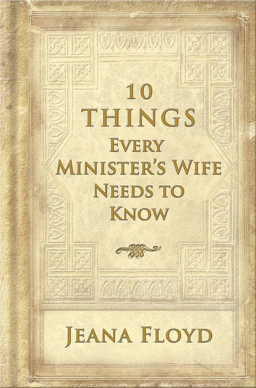 10 Things Every Minister's Wife Needs to Know