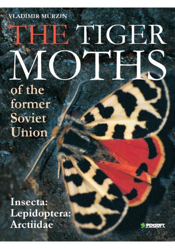 Tiger Moths of the Former Soviet Union