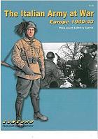 The Italian Army at war : Europe1940-43