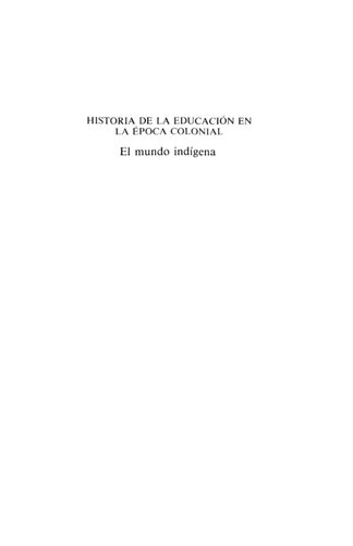 Historia De La Educacion En La Epoca Colonial (Serie Historia De La Educacion)