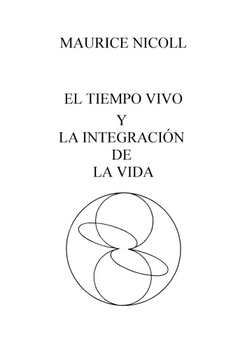 El tiempo vivo y la integración de la vida