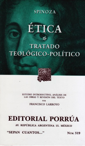 Ética/Tratado Teológico-Político (Sepan Cuantos, #319)