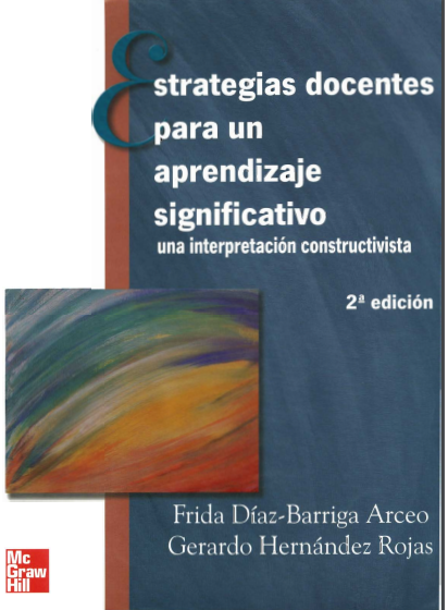 Estrategias docentes para un aprendizaje significativo : una interpretación constructivista