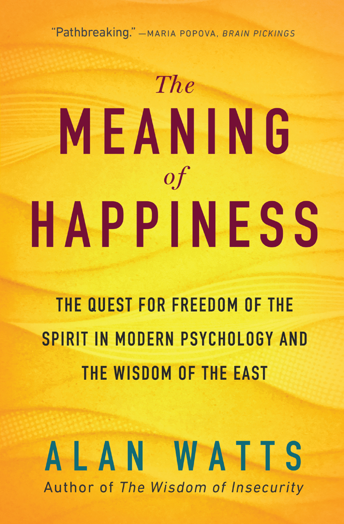 The Meaning of Happiness